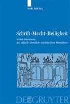Karl Bertau, Sonj Glauch, Sonja Glauch - Schrift, Macht, Heiligkeit