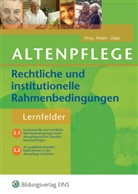 Berg, Berga, Joachim Berga, Karaahmetogl, Karaahmetoglu, Norbert Kern... - Altenpflege: Altenpflege - Rechtliche und institutionelle Rahmenbedingungen
