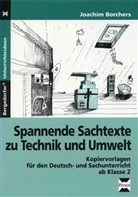 Joachim Borchers - Spannende Sachtexte zu Technik und Umwelt