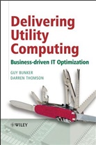 G Bunker, G. Bunker, G. Thomson Bunker, Gu Bunker, Guy Bunker, Guy (Veritas Bunker... - Delivering Utility Computing