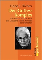 Horst-Eberhard Richter - Der Gotteskomplex
