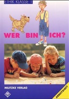 Barbara Brüning - Ethik, Ausgabe Grundschule: Ethik Grundschule / Wer bin ich? - Landesausgabe Thüringen und Sachsen-Anhalt