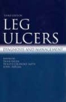 John J. Bergan, Philip D. Coleridge-Smith, David Negus, David Coleridge-Smith Negus, Philip D. Coleridge Negus Smith, SMITH PHILIP D COLERIDGE NEGUS... - Leg Ulcers 3ed