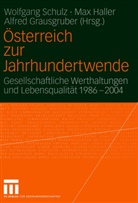 Alfred Grausgruber, Ma Haller, Max Haller, Wolfgang Schulz - Österreich zur Jahrhundertwende