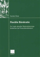 Carsten Dose - Flexible Bürokratie
