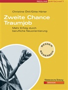 Härter, Gitte Härter, Öttl, Christine Öttl - Zweite Chance Traumjob