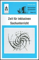 Simone Seitz - Zeit f&uuml;r inklusiven Sachunterricht