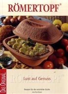 Eva Exner - Römertopf, Lust auf Genuss