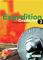 Pedro Barceló, Dagmar Klose, Florian Osburg - Expedition Geschichte, Ausgabe Nordrhein-Westfalen - 3: Schülerband