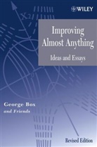 And Friends, Box, George Box, George E Box, George E P Box, George E. P. Box... - Essays on Quality and Design of Experiments