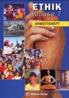 Helge Eisenschmidt, Siegfried Kätzel - Ethik, Ausgabe Sekundarstufe I: Klasse 7, Ausgabe Sachsen, Sachsen-Anhalt und Thüringen, Arbeitsheft