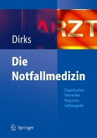 Burkhard Dirks - Die Notfallmedizin