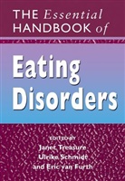 van Furth, Schmidt, Ulrike Schmidt, Treasure, J Treasure, Janet Treasure... - Essential Handbook of Eating Disorders