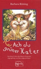 Barbara Rütting - Ach du grüner Kater