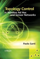 Santi, P Santi, Paolo Santi, Paolo (Istituto DI Informatica E Telematica Santi, Santi Paolo - TOPOLOGY CONTROL IN WIRELESS AD HO