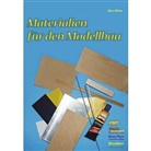 Alex Weiss - Materialien für den Modellbau