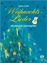 Stephan Schmidt - Weihnachts-Lieder, mit einfachen Gitarren-Griffen