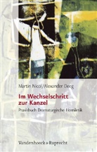 Alexande Deeg, Alexander Deeg, Martin Nicol - Im Wechselschritt zur Kanzel