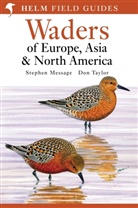 MESSAG, Message, Stephen Message, Taylor, Don Taylor, Don W. Taylor... - Waders of Europe, Asia and North America