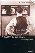 Dimitr Liebsch, Dimitri Liebsch - Philosophie des Films