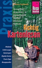 Wolfram Schwieder - Reise Know-How Praxis, Richtig Kartenlesen