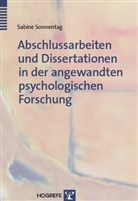 Sabine Sonnentag - Abschlussarbeiten und Dissertationen in der angewandten psychologischen Forschung