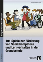 Mosle, Jenn Mosley, Jenny Mosley, Sonnet, Helen Sonnet, Rebecca Barnes - 101 Spiele zur Förderung von Sozialkompetenz und Lernverhalten in der Grundschule