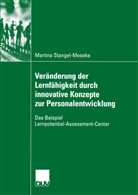 Martina Stangel-Meseke - Veränderung der Lernfähigkeit durch innovative Konzepte zur Personalentwicklung