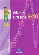 Ulrich Prinz, Albrecht Scheytt - Musik um uns, Neubearbeitung, Ausgabe Gymnasium (G8) Bayern: Musik um uns SI - Ausgabe für das achtjährige Gymnasium in Bayern