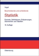 Friedrich Vogel - Beschreibende und schließende Statistik