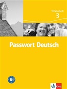 Dorothee Wolters, Maria Hoffmann-Dartevelle, Cordula Schurig - Passwort Deutsch, 3 Bde. - 3: Passwort Deutsch 3, Glossaire