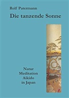 Rolf Patermann - Die tanzende Sonne