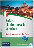 Ventresca Segers, Ivana Ventresca, Grit Eilhardt - Sofort Italienisch sprechen, 1 Audio-CD + Begleitbuch (Audiolibro)