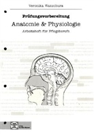 Veronika Dr. Wanschura, Veronika Wanschura - Prüfungsvorbereitung Anatomie & Physiologie