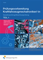 Baldur Kregel - Prüfungsvorbereitung Kraftfahrzeugmechatroniker/-in - 1: Prüfungsvorbereitung Kraftfahrzeugmechatroniker/-in