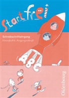 Monika Gorbahn, Claudia Hirsch, Ursula Schagerl, Dirk Vollmar - Start frei: Schreibschriftlehrgang, Vereinfachte Ausgangsschrift (Ausgabe Bayern)