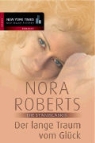 Nora Roberts - Die Stanislaskis. Bd 5: Der lange Traum vom Glück