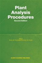 Erwi E J M Temminghoff, Erwin E J M Temminghoff, Victor J. G. Houba, Victor J.G. Houba, J G Houba, J G Houba... - Plant Analysis Procedures