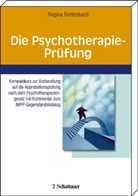 Claudia Christ, Regina Rettenbach, Regina E. Rettenbach - Die Psychotherapie-Prüfung