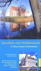 Birgid Holz, Dieter Pocher - Schlösser und Herrenhäuser in Mecklenburg-Vorpommern