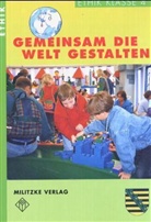 Barbara Brüning - Ethik, Ausgabe Grundschule Sachsen: Gemeinsam die Welt gestalten, Klasse 4