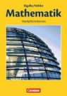 Anto Bigalke, Volke Dietzsch, Andreas u Filler, Anto Bigalke, Köhler, Wolfgang Schulz... - Mathematik Sekundarstufe 2. Schülerbuch