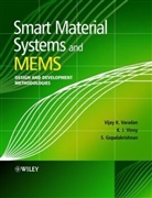 S Gopalakrishnan, S. Gopalakrishnan, S. (Indian Institute of Science Gopalakrishnan, Srinivasan Gopalakrishnan, Gopalakrishnan S., V. K. Varadan... - Smart Material Systems and Mems