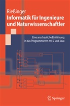 Thomas Rießinger - Informatik für Ingenieure und Naturwissenschaftler