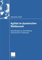 Alexander Zobel - Agilität im dynamischen Wettbewerb