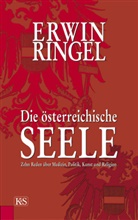 Erwin Ringel, Franz R Reiter, Franz R. Reiter, Franz Richard Reiter, Fran Richard Reiter - Die österreichische Seele