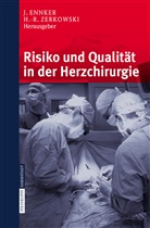 Ennker, J Ennker, J. Ennker, Jürgen Ennker, Sabine Ibkendanz, -R Zerkowski... - Risiko und Qualität in der Herzchirurgie