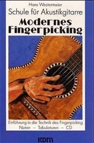 Hans Westermeier - Modernes Fingerpicking, Schule für Akustikgitarre - 1: Einführung in die Technik des Fingerpicking, m. CD-Audio