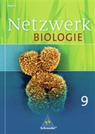 Wolfgang Jungbauer - Netzwerk Biologie, Ausgabe Bayern: Netzwerk Biologie, Ausgabe Bayern 9. Schuljahr