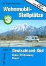 Dieter Semmler - Wohnmobil-Stellplätze. Deutschland Süd